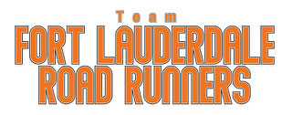 Team Fort Lauderdale Road Runners Team Fort Lauderdale Road Runners